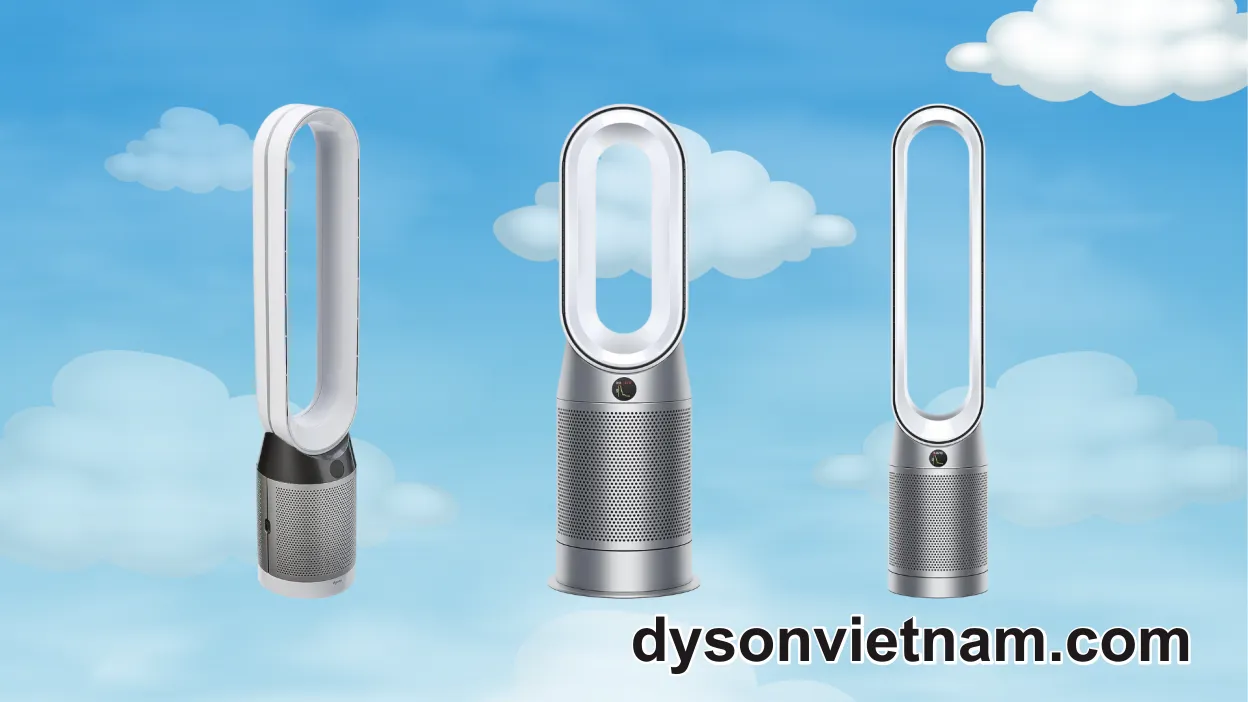 Sửa Quạt Không Cánh Dyson Chính Hãng - Giá Tốt Nhất Tại Quận 12