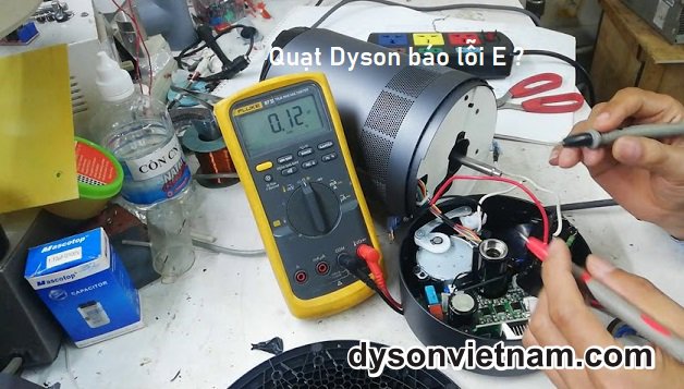 quạt không cánh Dyson báo lỗi E